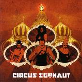 Egonaut : Circus Egonaut Egonaut : Circus Egonaut